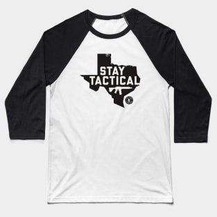 Stay Tactical Baseball T-Shirt